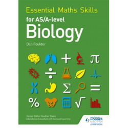 Essential Maths Skills for AS/A Level Biology