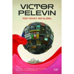 Victor Pelevin: Post-Soviet and Global