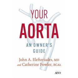 Your Aorta: An Owner's Guide