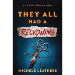 They All Had a Reckoning