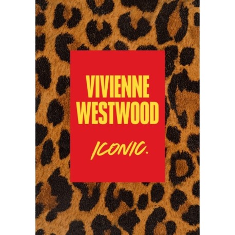 Vivienne Westwood: Iconic.