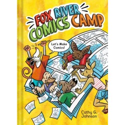 Fox River Comics Camp: An Original Graphic Novel