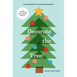 Decorate the Tree: An Interactive Christmas Book