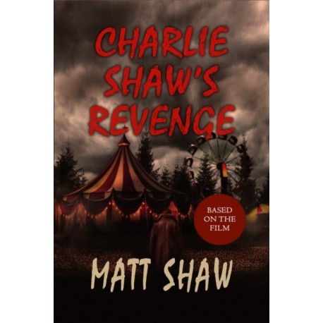 Charlie Shaw's Revenge