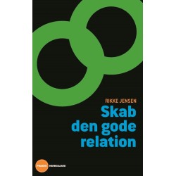 Skab den gode relation: En værktøjskasse til omsorgsmedarbejdere