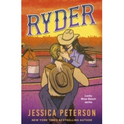 Ryder: The latest irresistibly sexy cowboy romance from bestselling sensation