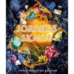 Jordens skatte: Sten, mineraler og ædelsten