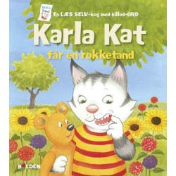 Karla Kat får en rokketand: En læs selv-bog med billed-ord