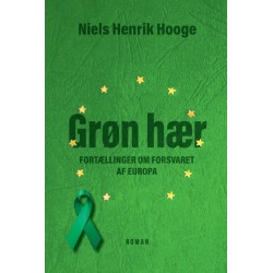 Grøn hær: Fortællinger om forsvaret af Europa