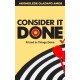 Consider it Done: Prized in Things Done