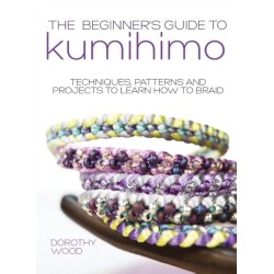 The The Beginner's Guide to Kumihimo: Techniques, Patterns and Projects to Learn How to Braid