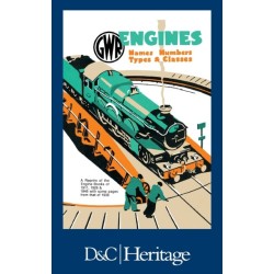 G.W.R. Engines: Names, Numbers, Types and Classes