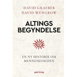 Altings begyndelse: En ny historie om menneskeheden