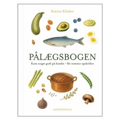 Pålægsbogen: Kom noget godt på brødet – 80 nemme opskrifter