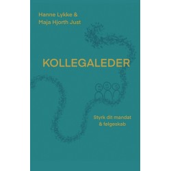 Kollegaleder: Styrk dit mandat og følgeskab