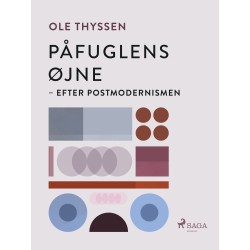Påfuglens øjne. Efter postmodernismen