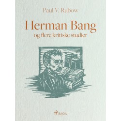 Herman Bang og flere kritiske studier