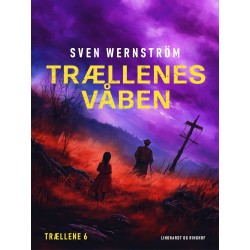 Trællenes våben
