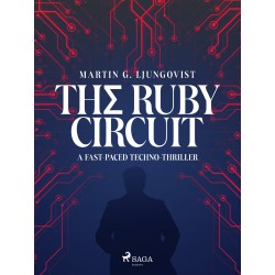The Ruby Circuit: A fast-paced techno-thriller