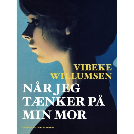 Når jeg tænker på min mor