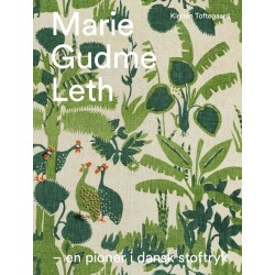 Marie Gudme Leth: En pioner i dansk stoftryk