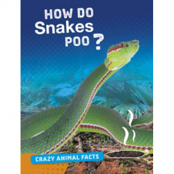 How Do Snakes Poo?