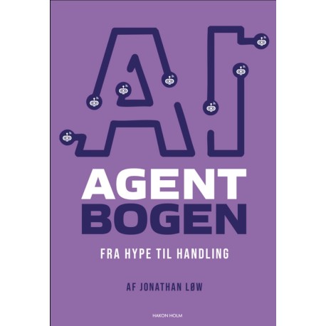 AGENTBOGEN: fra hype til handling