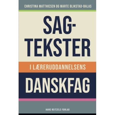 Sagtekster i læreruddannelsens danskfag