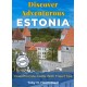 Discover Adventurous Estonia: Your Ultimate Guide With Travel Tips