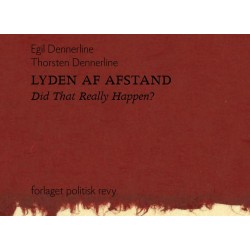 LYDEN AF AFSTAND: Did That Really Happen?