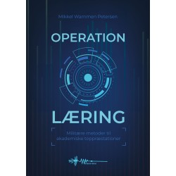 Operation Læring: Militære metoder til akademiske toppræstationer
