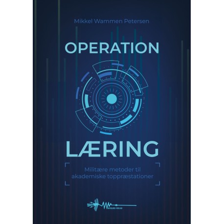 Operation Læring: Militære metoder til akademiske toppræstationer