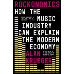 Rockonomics: How the Music Industry Can Explain the Modern Economy