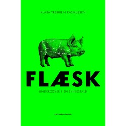 Flæsk: Undercover i en svinestald