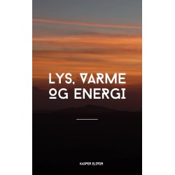 Lys, varme og energi