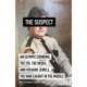The Suspect: A contributing source for the film Richard Jewell