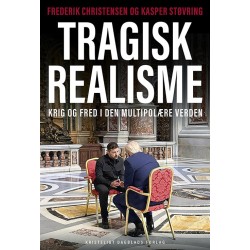 Tragisk realisme: Krig og fred i den multipolære verden