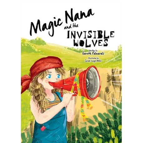 MAGIC NANA AND THE INVISABLE WOLVES