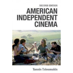 American Independent Cinema: Second Edition