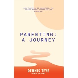 PARENTING: A JOURNEY
