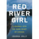 Red River Girl: A Journey into the Dark Heart of Canada - The International Bestseller