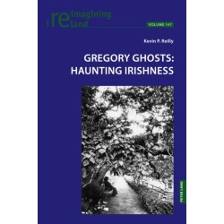 Gregory Ghosts: Haunting Irishness