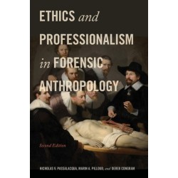Ethics and Professionalism in Forensic Anthropology