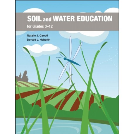 Soil and Water Education for Grades 3–12