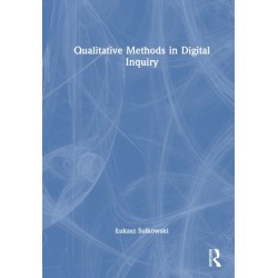 Qualitative Methods in Digital Inquiry