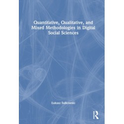 Quantitative, Qualitative, and Mixed Methodologies in Digital Social Sciences