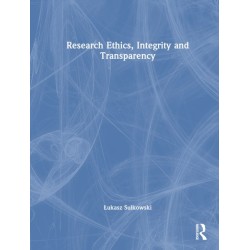 Research Ethics, Integrity, and Transparency