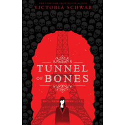 Tunnel of Bones (City of Ghosts -2)