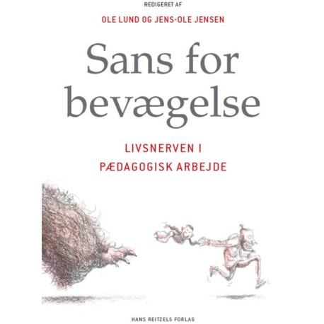 Sans for bevægelse: Livsnerven i pædagogisk arbejde