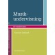 Musikundervisning: En fagmetodik